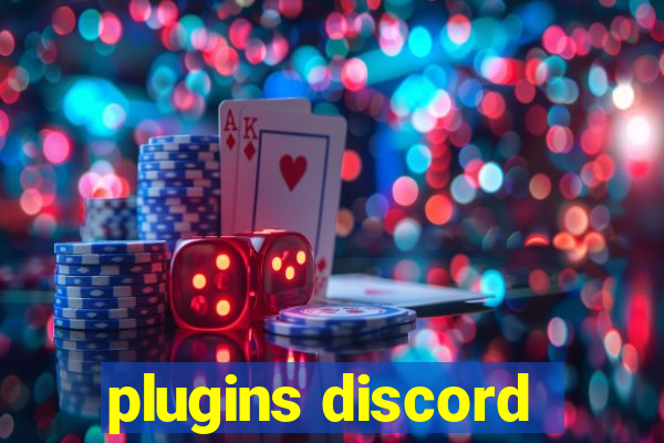 plugins discord